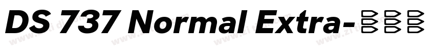 DS 737 Normal Extra字体转换 DS 737 Normal Extra字体转换